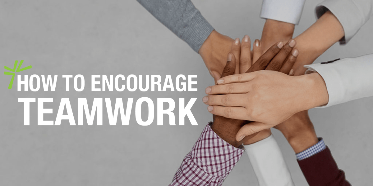 How to Encourage Teamwork | MAS Medical Staffing