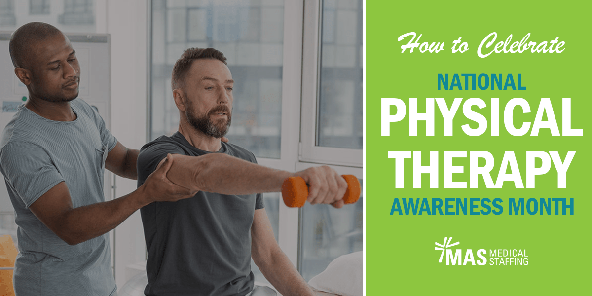 How to Celebrate National Physical Therapy Awareness Month MAS