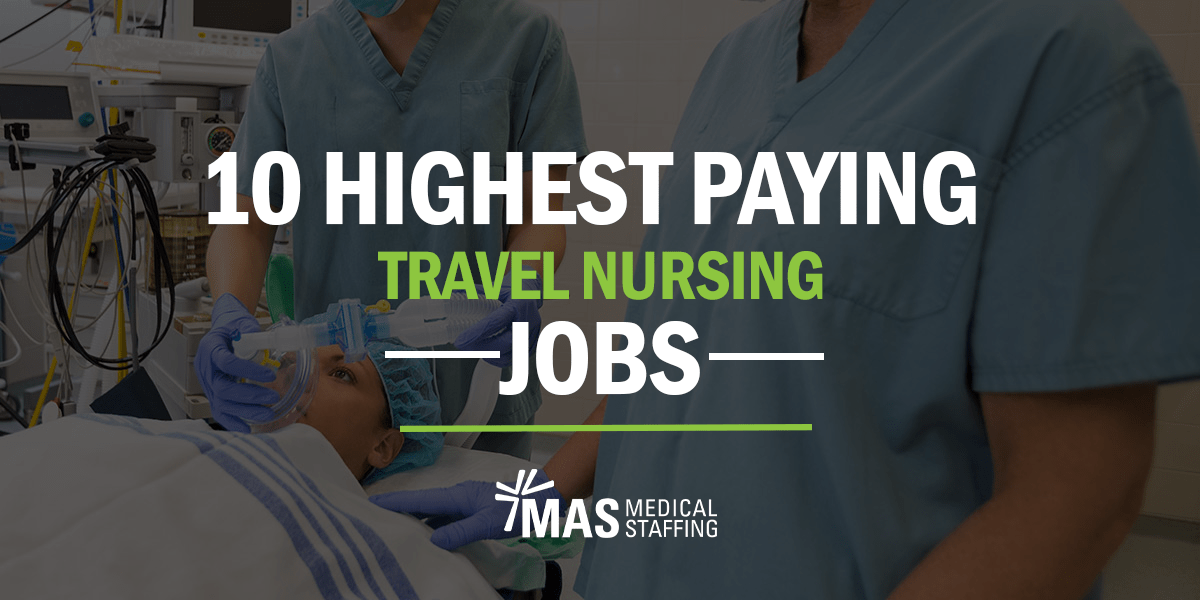 high paying travel nurse jobs